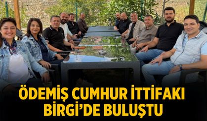 Ödemiş Cumhur İttifakı Birgi’de buluştu