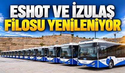 ESHOT ve İZULAŞ filosu yenileniyor