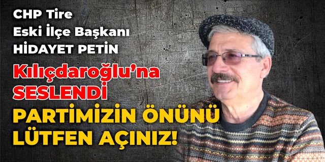 CHP'li Petin, “ORTALIK SAKİNLEŞTİ, ŞİMDİ ÖZELELEŞTİRİ ZAMANI”