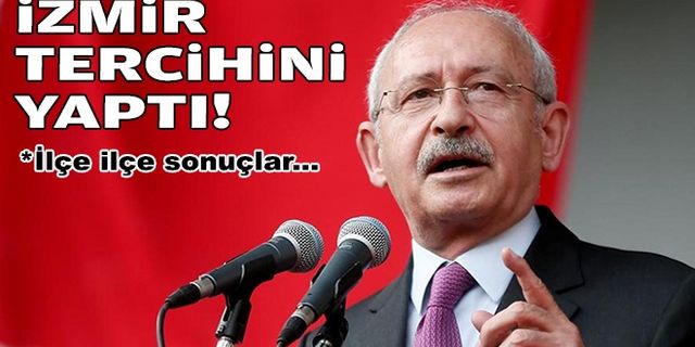 İzmir, ‘Kılıçdaroğlu’ dedi!
