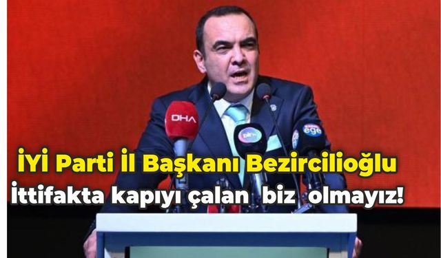 İYİ Parti İl Başkanı Bezircilioğlu ‘yaz haritası’nı açıkladı, hazırlığı anlattı: