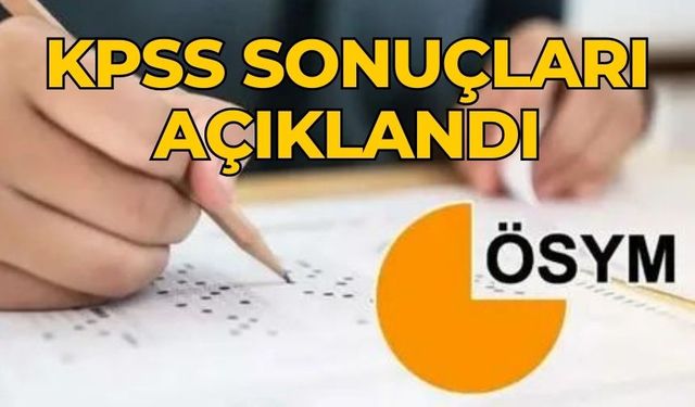 KPSS sonuçları açıklandı