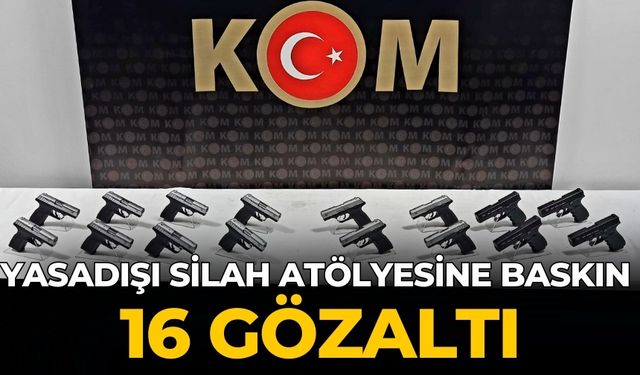 Yasadışı Silah Atölyesine Baskın 16 Gözaltı