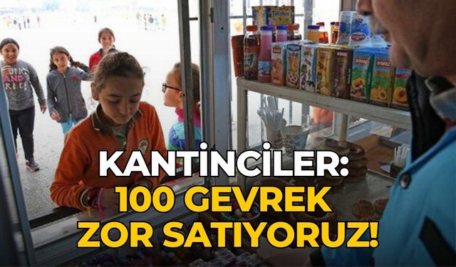 Kantinciler: 100 gevrek zor satıyoruz!