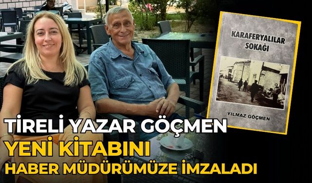 Tireli yazar Göçmen Yeni kitabını haber müdürümüze imzaladı