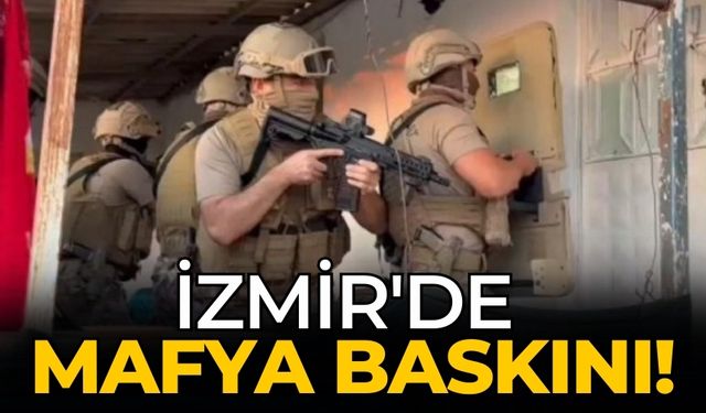 İzmir'de mafya baskını!