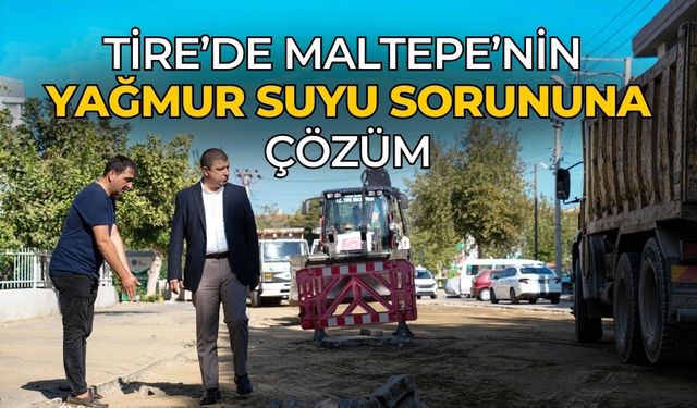 Tire’de Maltepe’nin yağmur suyu sorununa çözüm