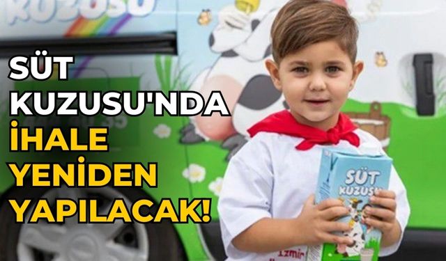 Süt Kuzusu'nda ihale yeniden yapılacak!