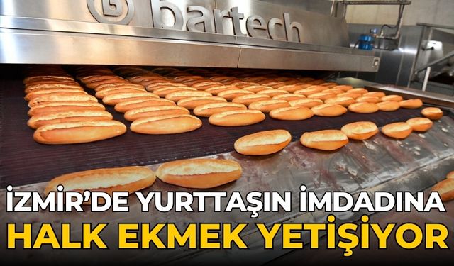 İzmir’de yurttaşın imdadına Halk Ekmek yetişiyor