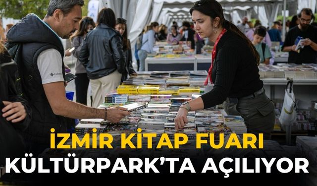 İZMİR KİTAP FUARI Kültürpark’ta açılıyor