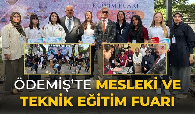 ÖDEMİŞ’TE MESLEKİ VE TEKNİK EĞİTİM FUARI