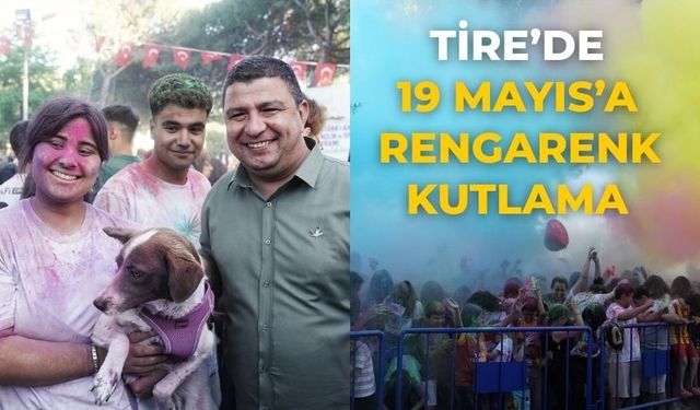 Tire’de 19 Mayıs’a rengarenk kutlama