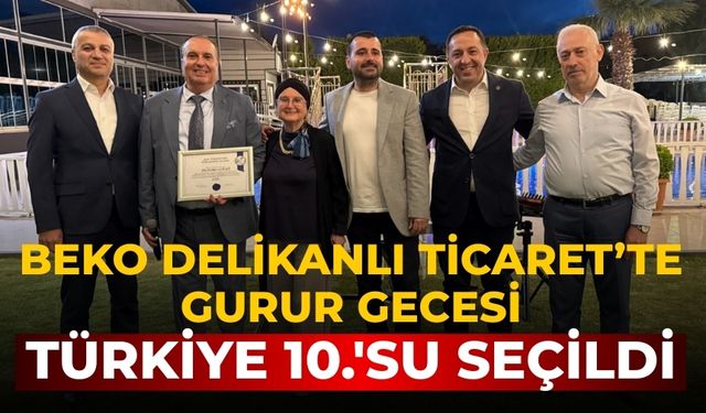 Beko Delikanlı Ticaret’te Gurur Gecesi