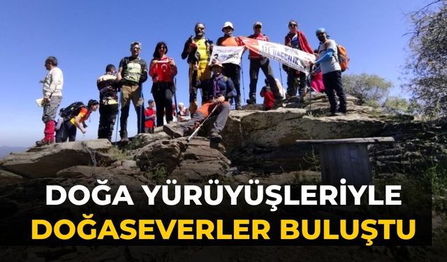Doğa Yürüyüşleriyle Doğaseverler Buluştu