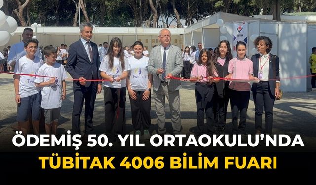 Ödemiş 50. Yıl Ortaokulu’nda TÜBİTAK 4006 Bilim Fuarı