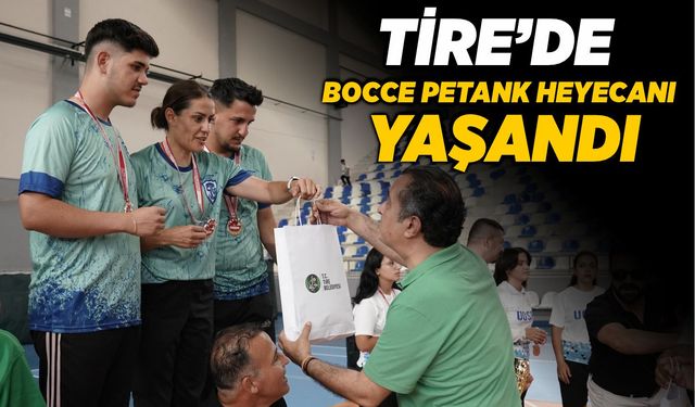 Tire’de Bocce Petank heyecanı yaşandı