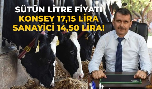 Sütün litre fiyatı Konsey 17,15 lira sanayici 14,50 lira!