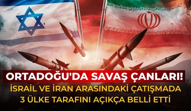 Ortadoğu'da savaş çanları! İsrail ve İran arasındaki çatışmada 3 ülke tarafını açıkça belli etti