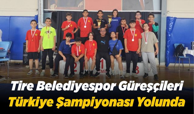 Tire Belediyespor Güreşçileri Türkiye Şampiyonası Yolunda