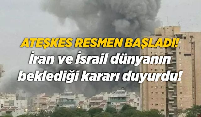 İran ve İsrail dünyanın beklediği kararı duyurdu!