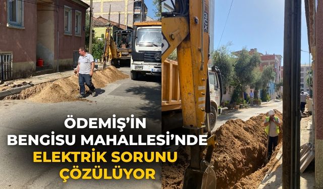 Ödemiş’in Bengisu Mahallesi’nde Elektrik Sorunu Çözülüyor