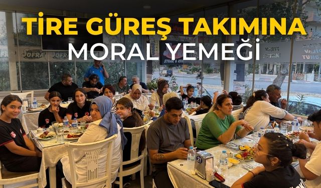 Tire Güreş Takımına Moral Yemeği