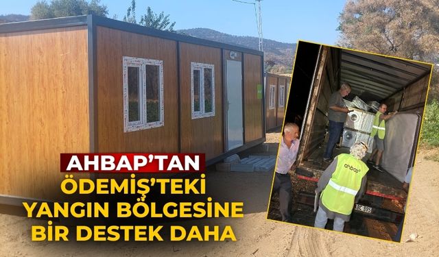 AHBAP’tan Ödemiş’teki Yangın Bölgesine bir Destek daha