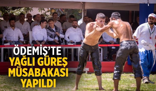 ÖDEMİŞ’te yağlı güreş müsabakası yapıldı