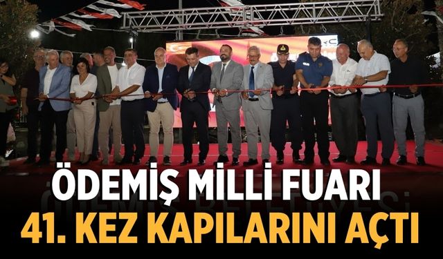 Ödemiş Milli Fuarı 41. Kez Kapılarını Açtı