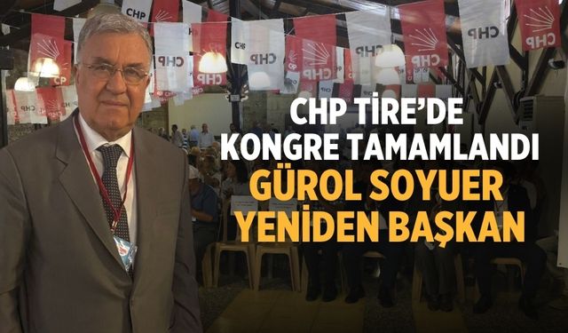 CHP Tire’de Kongre Tamamlandı