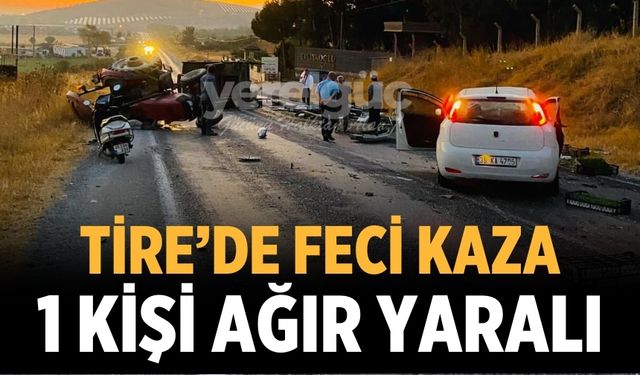 TİRE’DE FECİ KAZA 1 KİŞİ AĞIR YARALI