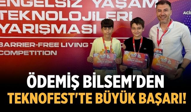 Ödemiş BİLSEM'den TEKNOFEST'te Büyük Başarı!