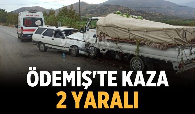 ÖDEMİŞ'TE KAZA 2 Yaralı