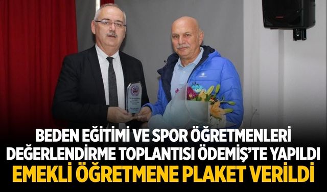 Beden Eğitimi ve Spor Öğretmenleri Değerlendirme Toplantısı Ödemiş’te Yapıldı
