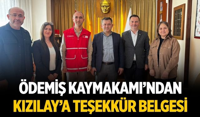 Ödemiş Kaymakamı’ndan Kızılay’a Teşekkür Belgesi