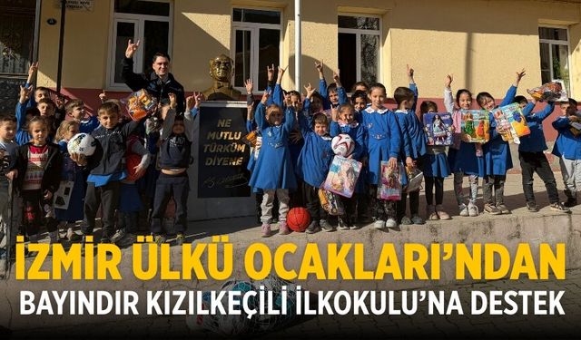 İzmir Ülkü Ocakları’ndan Bayındır Kızılkeçili İlkokulu’na Destek