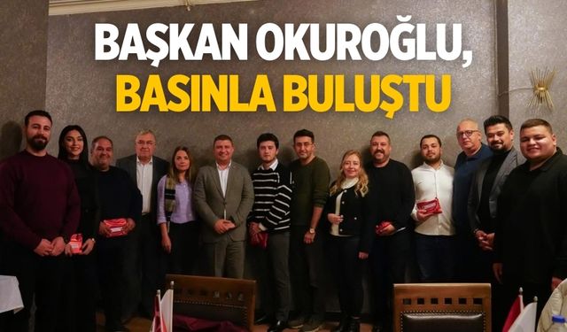 Başkan Okuroğlu, basınla buluştu