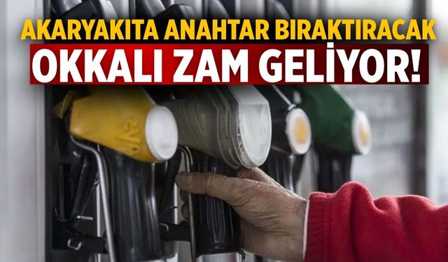 Akaryakıta anahtar bıraktıracak okkalı zam geliyor!