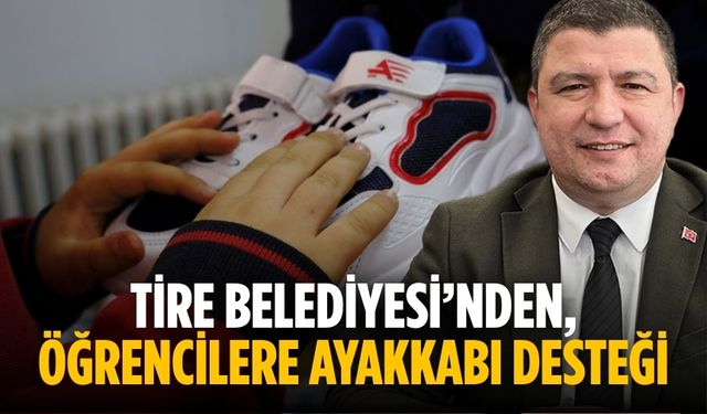 Tire Belediyesi’nden, öğrencilere ayakkabı desteği