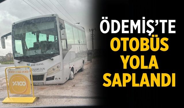 Ödemiş’te Otobüs Yola Saplandı