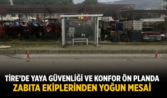 Tire’de Yaya Güvenliği ve Konfor Ön Planda