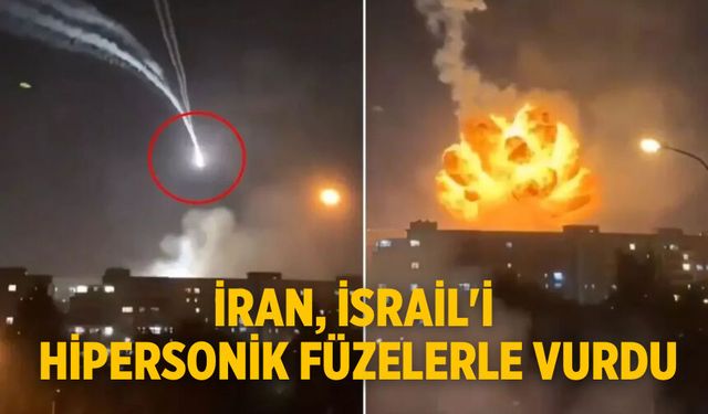 İran, İsrail'i hipersonik füzelerle vurdu