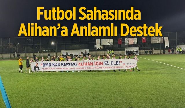 Futbol Sahasında Alihan’a Anlamlı Destek