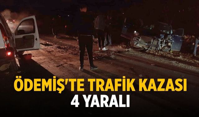 Ödemiş'te Trafik Kazası 4 Yaralı