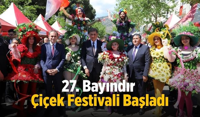 27. Bayındır Çiçek Festivali Başladı