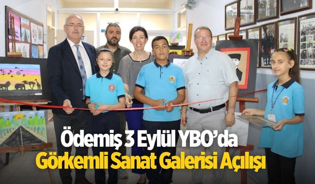 Ödemiş 3 Eylül YBO’da Görkemli Sanat Galerisi Açılışı