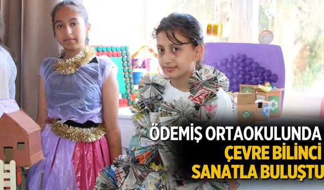 Ödemiş Ortaokulunda Çevre Bilinci Sanatla Buluştu