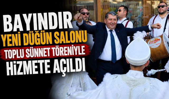 Bayındır Yeni Düğün Salonu Toplu Sünnet Töreniyle Hizmete Açıldı