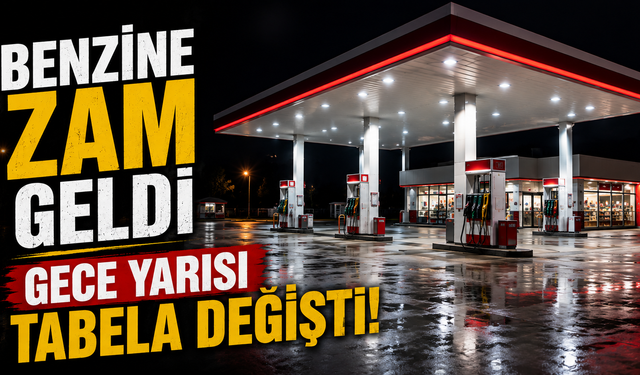 Benzine zam geldi Gece yarısı tabela değişti!