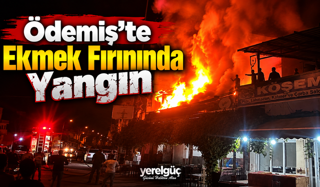 Ödemiş’te Ekmek Fırınında Yangın